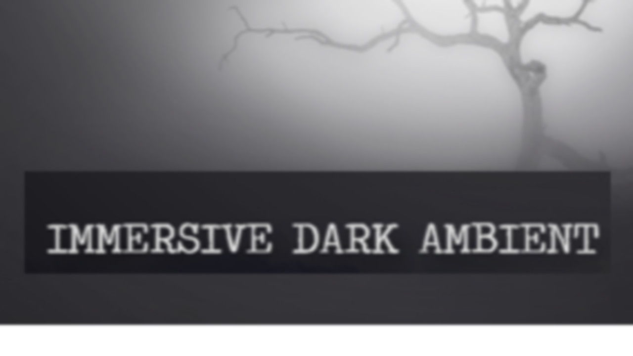 Immersive Dark Ambient Music Pack沉浸式黑暗环境音效