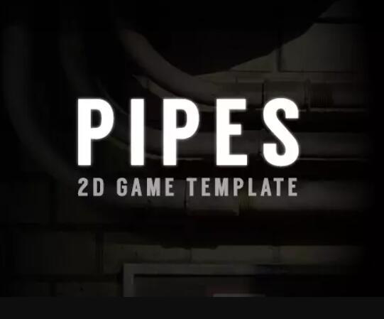 Pipes 2D Game Template v1.3插件