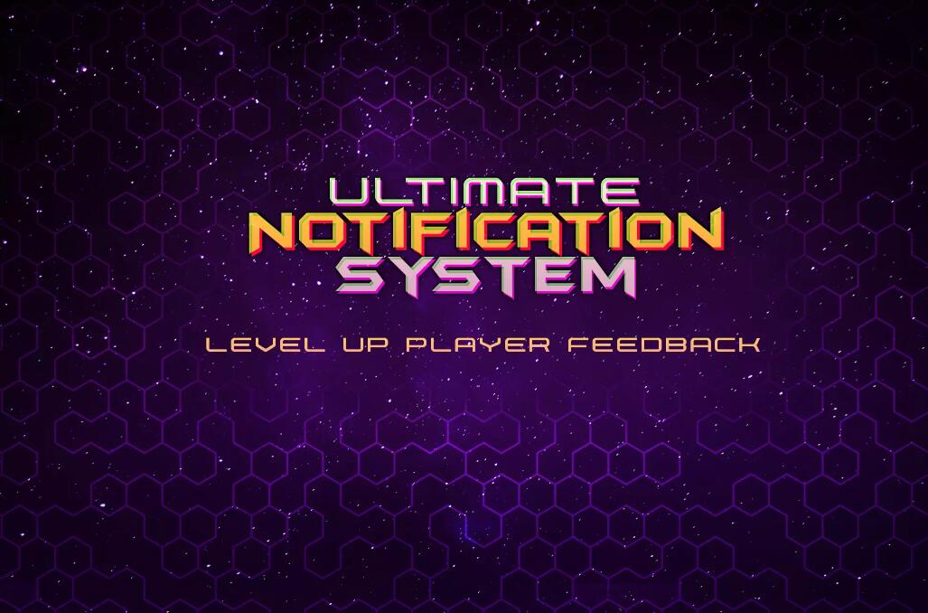 Ultimate Notification System – Player Feedback Made Easy v1.22插件