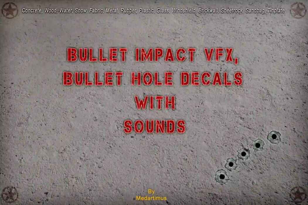 Bullet Impact VFX and Bullet Hole Decals With Sounds v1.6音效