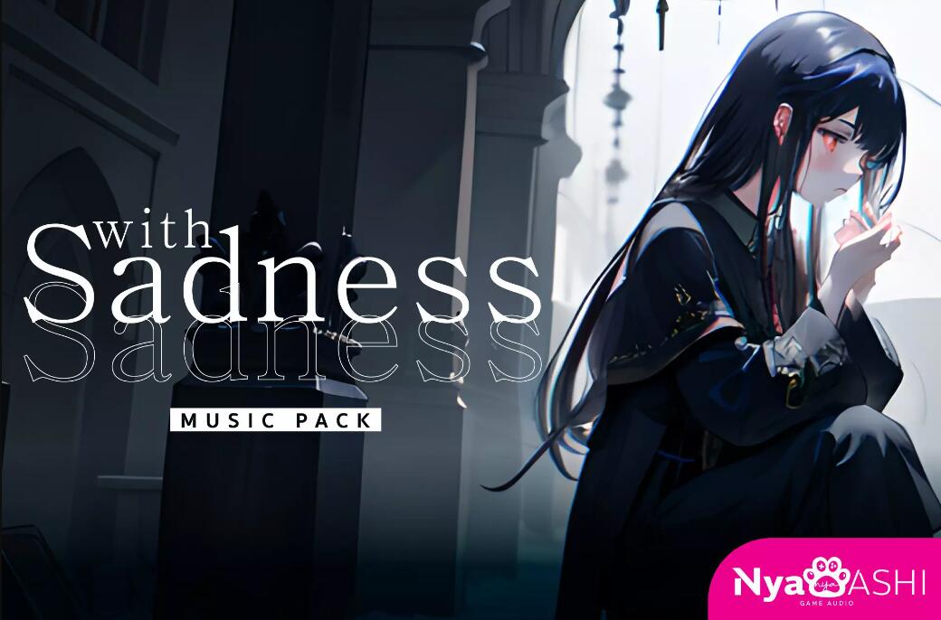 with Sadness Music Pack v1.1音效